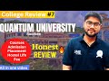Quantum University 🔥|  Admission, Fees, Hostel, Placement 🤑| College Review #review