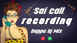 Insta Sai call recording Dappu Dj mix Dj Sai Bolthey kamareddy used to headsets MP3 download link👇