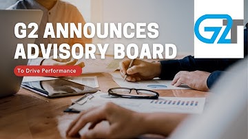 G2 Announces Advisory Board to Drive Performance