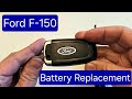 Ford key fob battery replacement for F 150 F 250 F 350 2017 to 2024