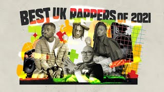 Best British Rappers of 2021 (Ranked) | Complex UK