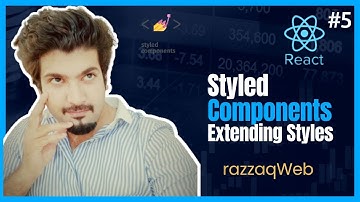 React Styled Components - 5 - Extending Styles