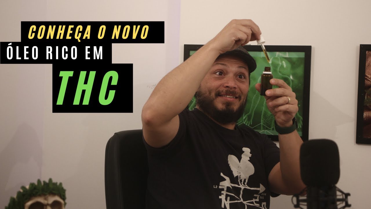 Conheça o novo óleo rico em THC que chega ao mercado Brasileiro