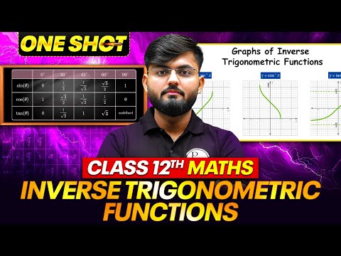 INVERSE TRIGONOMETRIC FUNCTIONS: Complete Chapter in 1 Video ||All Concepts+Revision || Class 12 JEE