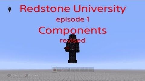 Redstone University: part 1 - Components revised