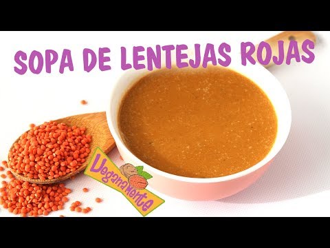 Video: Sopa De Puré De Zanahoria Con Lentejas Rojas