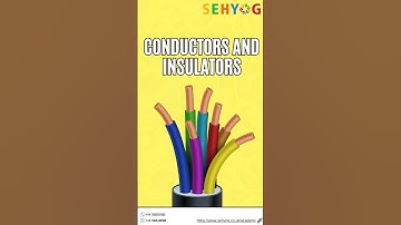 CONDUCTORS AND INSULATORS #youtube #shorts #science