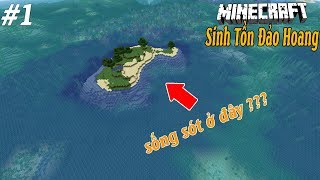 MINECRAFT 1.13 - SINH TỒN Ở ĐẢO HOANG (TẬP 1): LẠC TRÔI VÀO ĐẢO SAN HÔ !