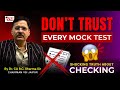 Don’t Trust Every Mock Test 🚨 The Shocking Truth About Checking Revealed!