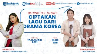 Download lagu 🔴BEHIND THE STORY: Suara Kayu, Ciptakan Lagu-lagu Hits yang Terinspirasi dari Drama Korea