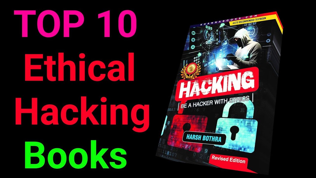 Top 10 Ethical Hacking Books || Hacking Books || Best Books Of Ethical ...