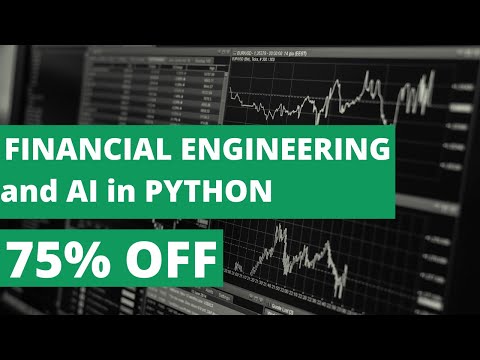 Financial Engineering and Artificial Intelligence in Python