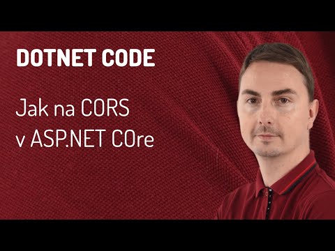 Jak na CORS v ASP.NET Core