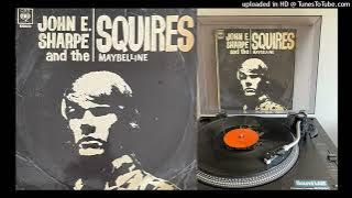 John E. Sharpe And The Squires - What's Your Name