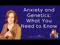 Is Anxiety Inherited?
