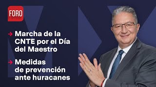 Marcha de la CNTE por el Día del Maestro | Noticias MX - Programa Completo 15 de mayo de 2024