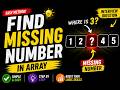 Find Missing Number in Array 🤯 Easy Trick | Interview Question