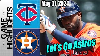 Houston Astros vs Minnesota Twins [TODAY Highlights] May 31, 2024 | Blanco Bump Day