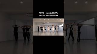 POV If I were in XLOV's 'SERVE' Dance Practice | Hann K-Covers #XLOV #SERVE #kpop #shorts