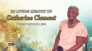 The Funeral Service of the Late Catherine Clement