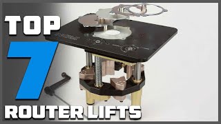Simplify Your Woodworking Setup: 7 Best-in-Class Router Lifts!