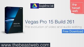 Vegas Pro 15 Build 261 - How To Download And Install