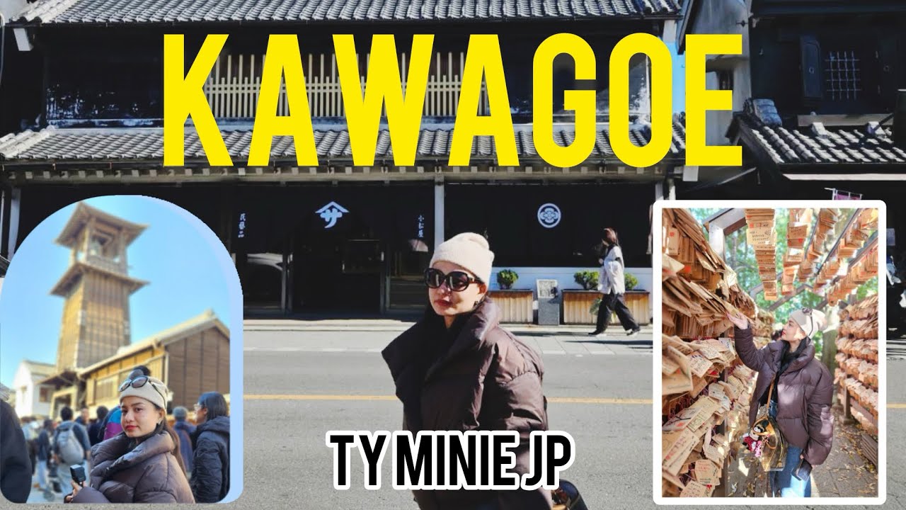 KAWAGOE - SAITAMA “ Tiểu Edo” Thu Nhỏ Của Nhật Bản #part44 