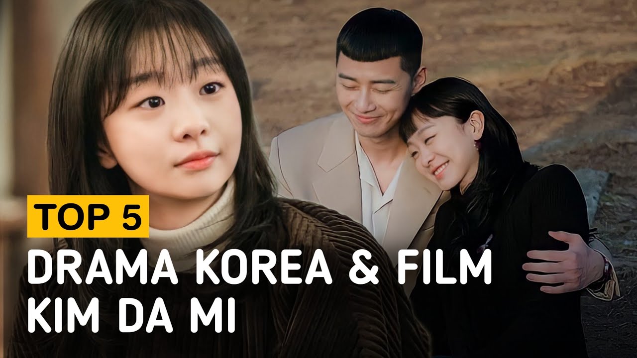 5 Drama Korea Terbaik Kim Da Mi | Best Korean Dramas Of Kim Dami - YouTube