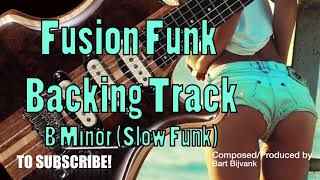 Fusion Funk Backing Track B Minor Slow Funk