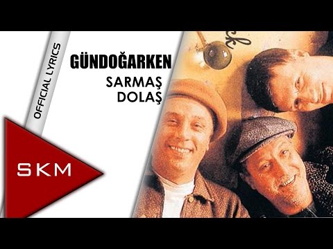 Gündoğarken - Sarmaş Dolaş (Official Lyrics Video / Kinetic Typography)