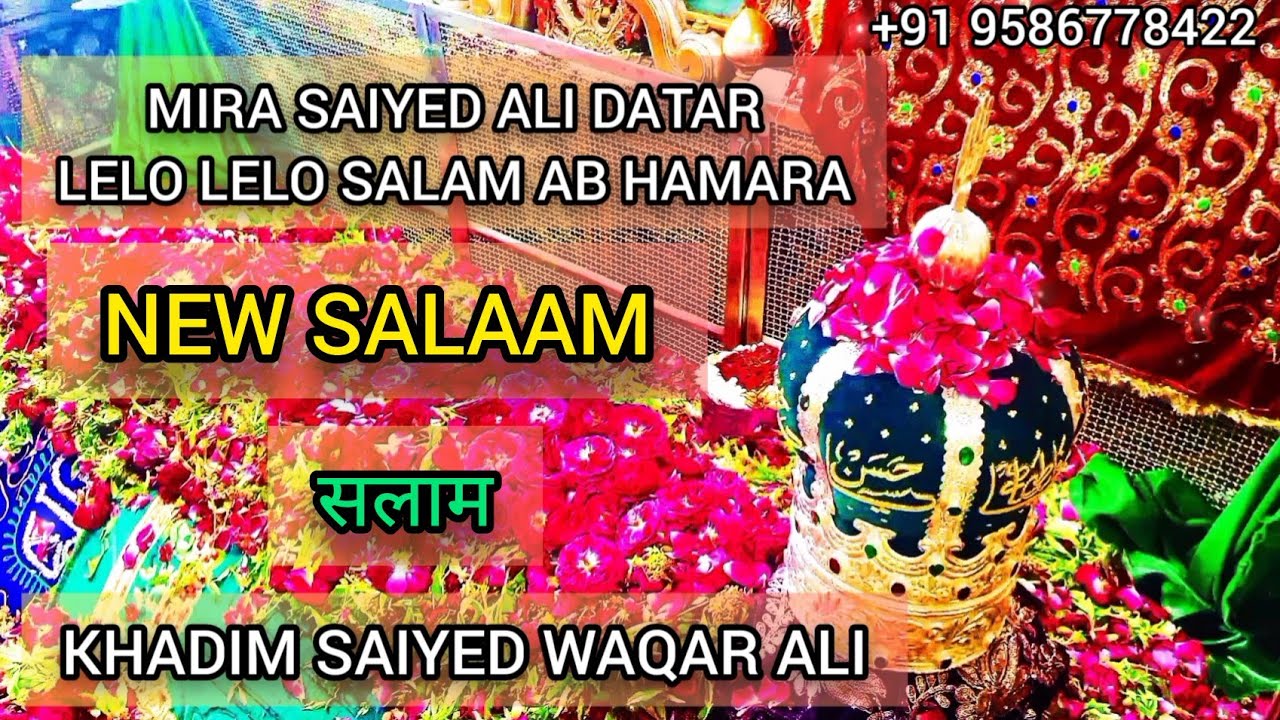 MIRA DATAR DARGAH  NEW SALAM  LELO SALAM AB HAMARA  MP3