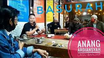 BASURAH Lagu Banjar Anang Ardiansyah BASURAH Lagu Banjar Anang Ardiansyah