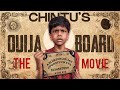 Chintus ouija board the full movie  velujazz i comedy horror