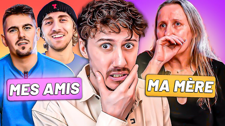 MES PROCHES ME JUGENT ! (sans pitié) Avec SORA, NEOXI & MA FAMILLE