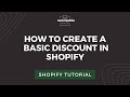 How to create a basic discount in Shopify | Shopify Tutorial 2025