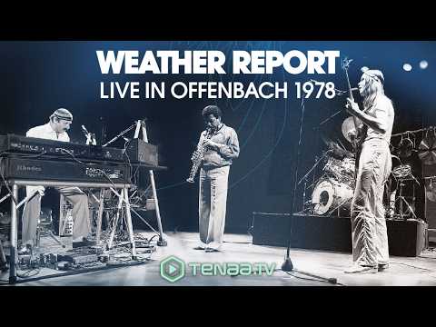 WEATHER REPORT – ROCKPALAST 1978 | Rare Live Performance | Music Legends Week
