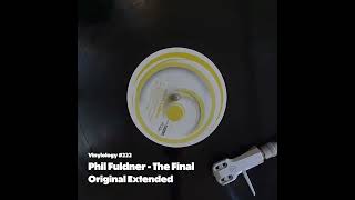 Phil Fuldner - The Final (Original Extended)