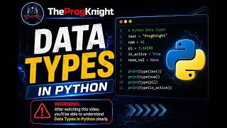 Python Data Types Explained in 12 Minutes | Complete Beginner Guide | TheProgKnight