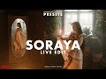 Live editing with soraya presets