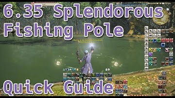 Splendorous Fishing Relic Tool - Quick Guide - FFXIV 6.35 (First 2 Steps)