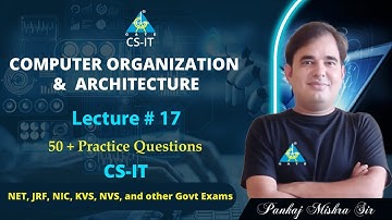 #17 50 + Practice Questions | COA By Pankaj Mishra Sir | CS/IT | NET/JRF/NIC/KVS