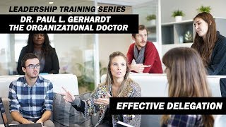 Delegation And Assigning Work | Dr. Paul Gerhardt