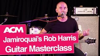 Jamiroquai's Rob Harris - Guitar Masterclass chords