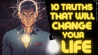 10 Truths That Will Change Your Life Forever (Deep 🧠 Reality)