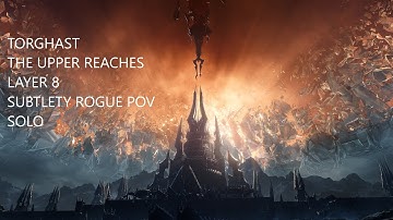 WOW Shadowlands Torghast Layer 8 - The Upper Reaches (Cromwell) clear - Subtlety Rogue POV Solo
