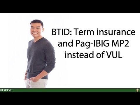 Vince Rapisura 302: BTID: Term insurance with Pag-IBIG MP2 instead of VUL