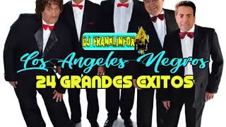 LOS ANGELES NEGROS 24 GRANDES EXITOS (DJ FRANKLINFOX)