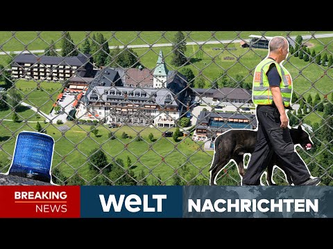 G7-GIPFEL auf Schloss Elmau - BAMBULE in den ALPEN? Angespannte Sicherheitslage I WELT Newsstrea