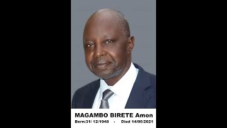 IN LOVING MEMORY OF   ' MAGAMBO BIRETE Amon  '18/06/2021