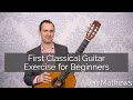 First classical guitar finger exercise for beginners  limber up and get started